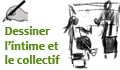 l'intime et le collectif